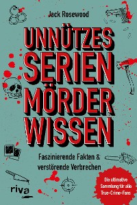 Cover Unnützes Serienmörder-Wissen