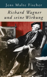 Cover Richard Wagner und seine Wirkung