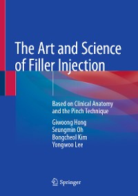 Cover The Art and Science of Filler Injection
