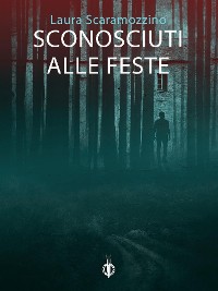 Cover Sconosciuti alle feste