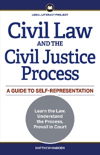 Cover Civil Law and the Civil Justice Process