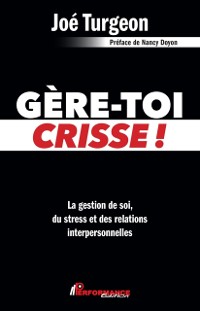 Cover Gere-toi crisse!