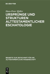Cover Ursprünge und Strukturen alttestamentlicher Eschatologie