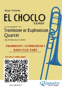 Cover Trombone/Euphonium 1 part of "El Choclo" for Quartet