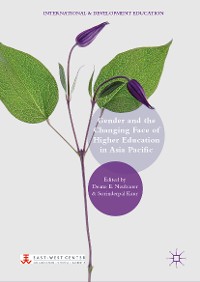 Cover Gender and the Changing Face of Higher Education in Asia Pacific