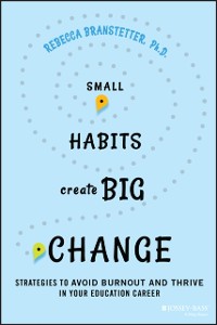 Cover Small Habits Create Big Change