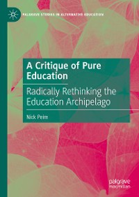 Cover A Critique of Pure Education