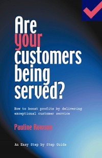Cover Are Your Customers Being Served?
