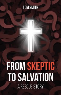 Cover From Skeptic to Salvation