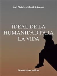 Cover Ideal de la humanidad para la vida
