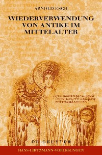 Cover Wiederverwendung von Antike im Mittelalter