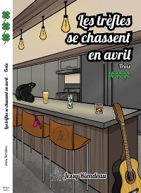 Cover Les trèfles se chassent en avril - Tome 3