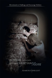 Cover Bedtime Thoughts for the Christian Mom