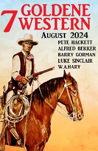 Cover 7 Goldene Western August 2024