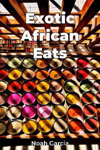 Cover Exotic African Eats