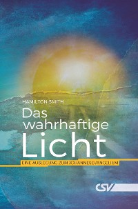 Cover Dies ist das wahrhaftige Licht