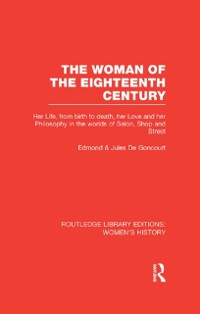 Cover The Woman of the Eighteenth Century