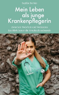 Cover Mein Leben als junge Krankenpflegerin