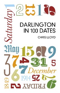 Cover Darlington in 100 Dates