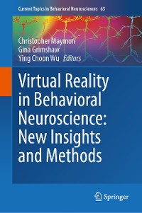 Cover Virtual Reality in Behavioral Neuroscience: New Insights and Methods