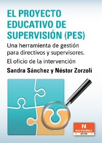 Cover El Proyecto Educativo de Supervisión (PES)