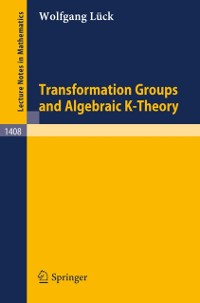 Cover Transformation Groups and Algebraic K-Theory