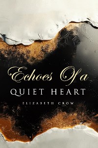 Cover Echoes of a Quiet Heart