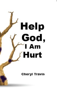 Cover Help God, I Am Hurt