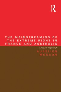 Cover The Mainstreaming of the Extreme Right in France and Australia