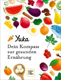 Cover Yuka - Dein Kompass zur gesunden Ernährung