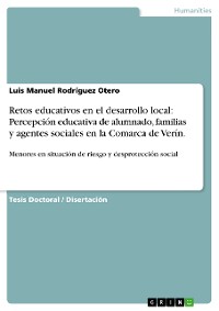 Cover Retos educativos en el desarrollo local: Percepción educativa de alumnado, familias y agentes sociales en la Comarca de Verín.