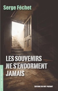 Cover Les souvenirs ne s''endorment jamais