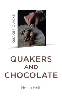 Cover Quaker Quicks - Quakers and Chocolate