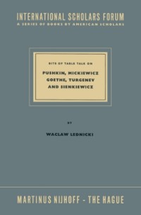 Cover Bits of Table Talk on Pushkin, Mickiewicz Goethe, Turgenev and Sienkiewicz