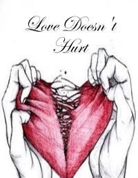Cover Love Doesn't Hurt