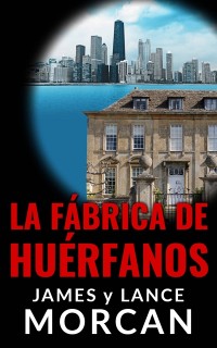 Cover La Fábrica de Huérfanos