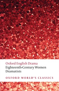 Cover Eighteenth-Century Women Dramatists