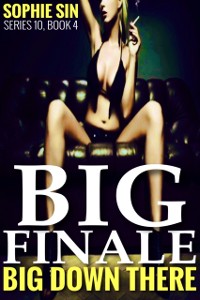 Cover Big Finale (Big Down There Series 10, Book 4)
