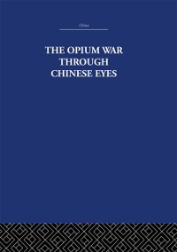 Cover The Opium War Through Chinese Eyes
