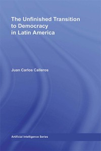 Cover The Unfinished Transition to Democracy in Latin America