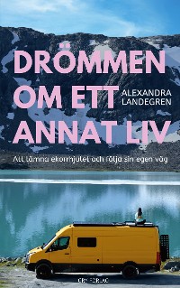 Cover Drömmen om ett annat liv