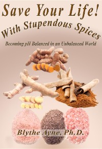 Cover Save Your Life with Stupendous Spices