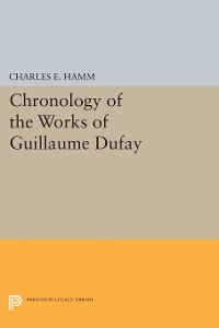 Cover Chronology of the Works of Guillaume Dufay