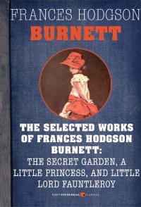 Cover Selected Works Of Frances Hodgson Burnett