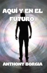 Cover Aquí y en el futuro (traducido)