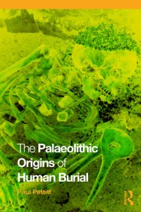 Cover Palaeolithic Origins of Human Burial
