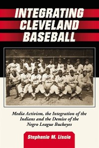 Cover Integrating Cleveland Baseball