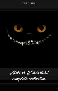 Cover Alice in Wonderland: The Complete Collection