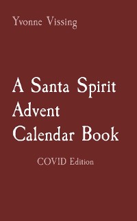 Cover A Santa Spirit Advent Calendar Book