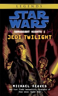 Cover Jedi Twilight: Star Wars Legends (Coruscant Nights, Book I)